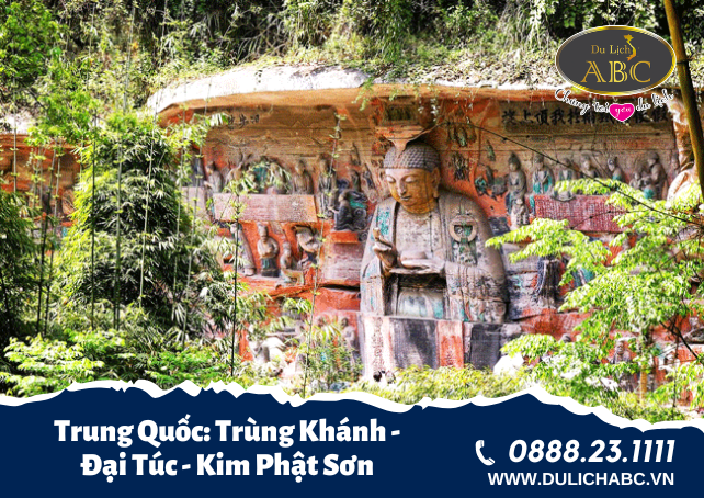 Tour Trung Quốc: Trùng Khánh - Đại Túc - Kim Phật Sơn 2023