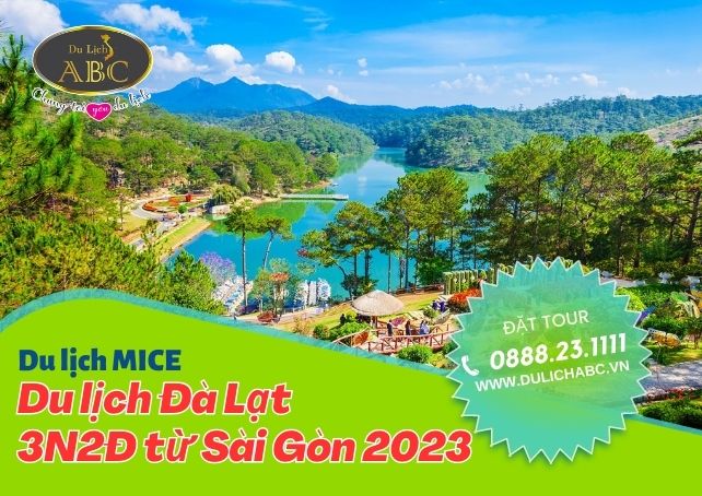 Du lịch MICE - Du lịch Đà Lạt 3N2Đ từ Sài Gòn 2023