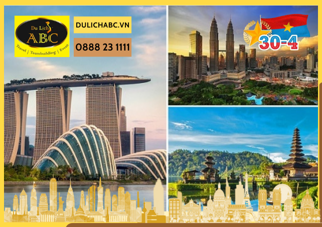 Du lịch Singapore - Malaysia - Indonesia lễ 30/4 và 1/5/2024