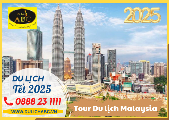 Tour Du lịch Malaysia Tết Nguyên Đán 2025