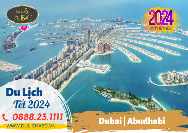 Tour Du Lịch Tết Dubai | Abudhabi Nguyên Đán 2024