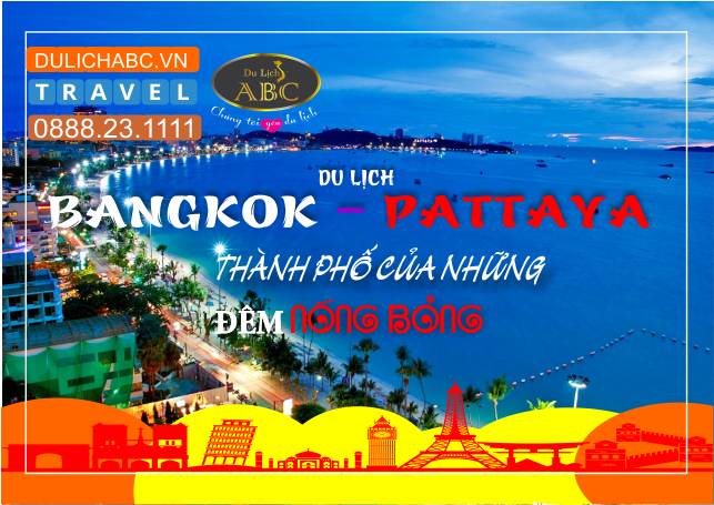 Du lịch Thái lan Bangkok - Pattaya 5 Ngày 4 Đêm 2023
