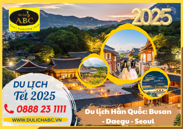 Tour Hàn Quốc: Busan - Deagu - Seoul Tết 2025